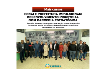 SENAI e Prefeitura de Fartura impulsionam desenvolvimento industrial com parceria estratégica