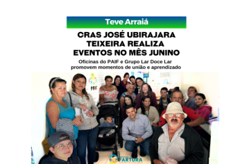 CRAS José Ubirajara Teixeira realiza eventos no mês junino