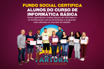 Fundo Social certifica alunos do Curso de Informática Básica