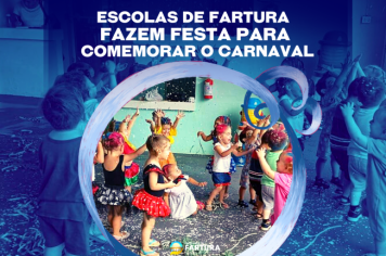 Escolas de Fartura fazem festa para comemorar o Carnaval