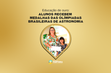 Educação de ouro: Alunos recebem medalhas das Olímpiadas Brasileiras de Astronomia