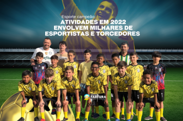 Esporte campeão: Atividades em 2022 envolvem milhares de esportistas e torcedores em Fartura