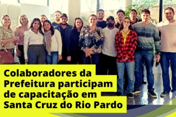 Colaboradores da Prefeitura participam de capacitação em Santa Cruz do Rio Pardo