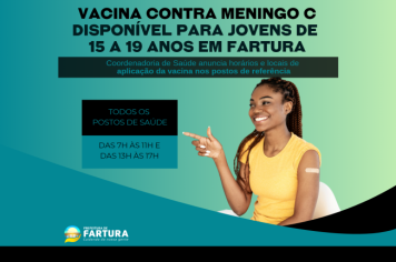 Vacina contra Meningo C disponível para jovens de 15 a 19 anos em Fartura