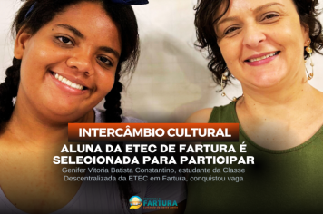 Aluna da Classe Descentralizada da ETEC de Fartura é selecionada para Intercâmbio Cultural Internacional