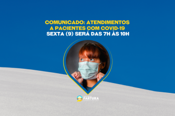 Comunicado: atendimentos a pacientes com Covid-19 sexta (9) será das 7h às 10h