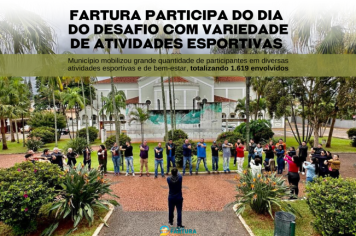 Fartura participa do Dia do Desafio com variedade de atividades esportivas e de bem-estar