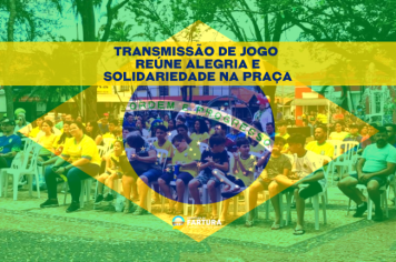 VemPraPraça: Transmissão de jogo reúne alegria e solidariedade na Praça 9 de Julho