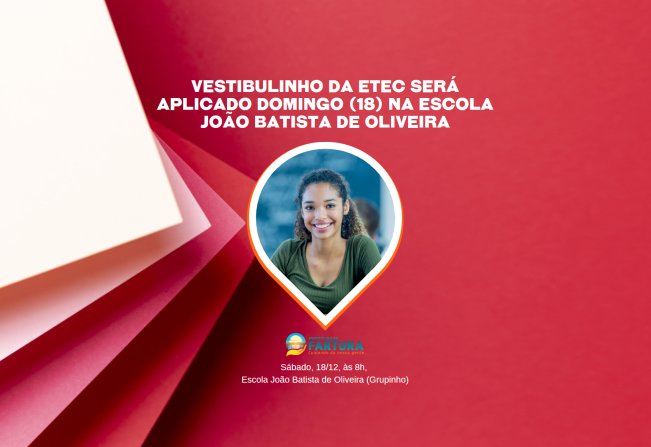 Vestibulinho da ETEC será aplicado domingo (18) na Escola João Batista de Oliveira